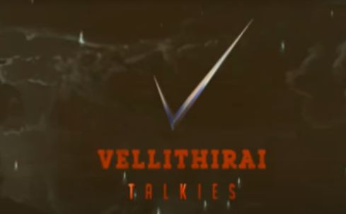 Vellithirai Talkies